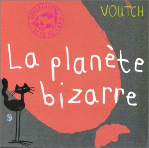 Cover for La Planète bizarre