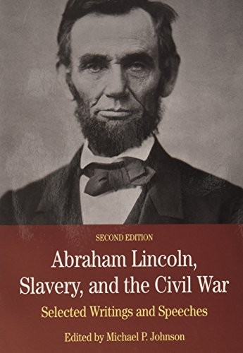 Cover for Slavery, Freedom, and the Law in the Atlantic World & Black Americans in the Revolutionary Era & Lincoln, Slavery, and the Civil War 2e