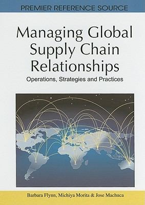 Cover for Managing Global Supply Chain Relationships Operations Strategies And Practices