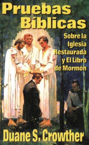 Cover for Pruebas Bíblicas Sobre la Iglesia Restaurada