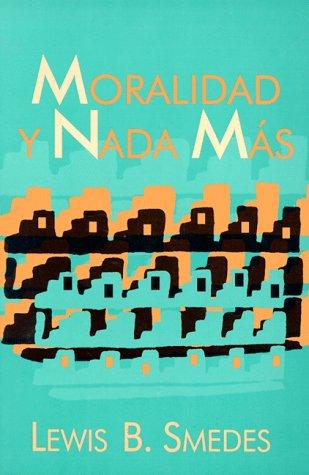 Cover for Moralidad y nada más