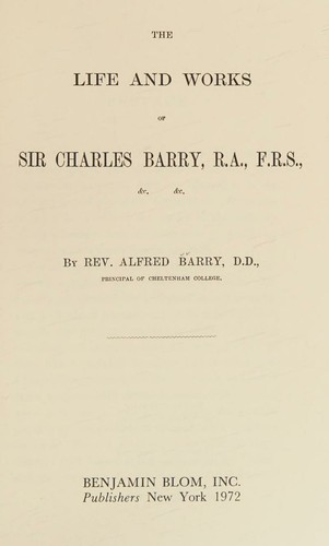Cover for The life and works of Sir Charles Barry, R.A., F.R.S., &c. &c.