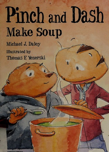 Cover for Pinch and Dash make soup