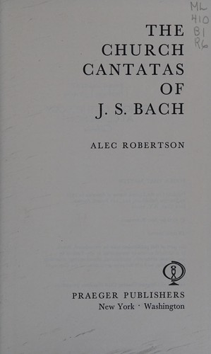 Cover for The church cantatas of J. S. Bach.
