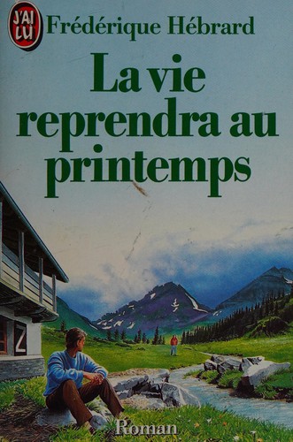 Cover for La vie reprendra au printemps