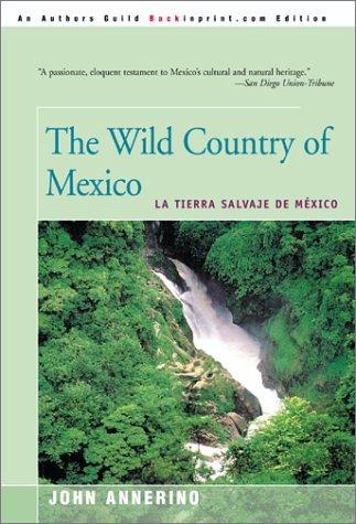 Cover for The Wild Country of Mexico