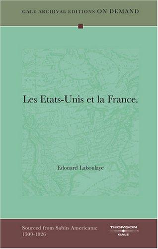 Cover for Les Etats-Unis et la France.