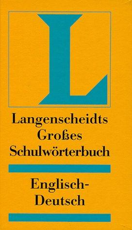 Cover for Langenscheidts Grosse Schulworterbuch 