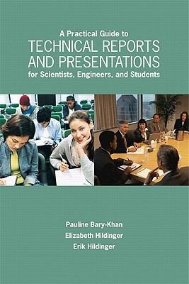 Cover for A Practical Guide To Technical Reports And Presentations For Scientists Engineers And Students