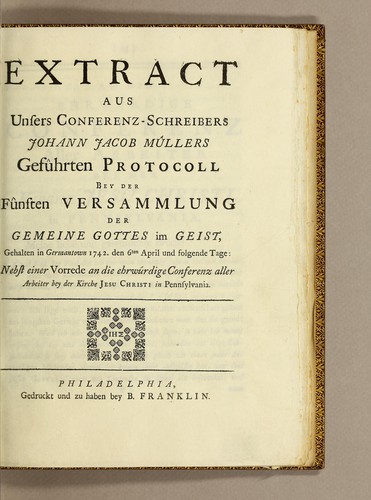Cover for Extract aus unsers Conferenz-Schreibers Johann Jacob Mûllers gefûhrten Protocoll bey der fûnften Versammlung der Gemeine Gottes im Geist
