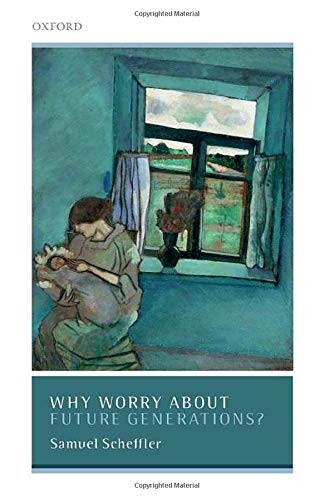 Cover for Why Worry About Future Generations?