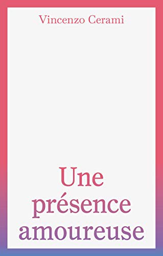 Cover for Une présence amoureuse