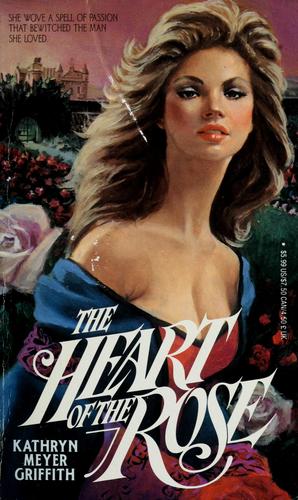Cover for The heart of the rose