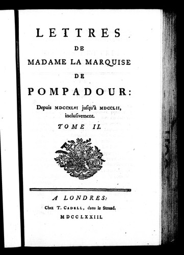 Cover for Lettres de Madame la marquise de Pompadour
