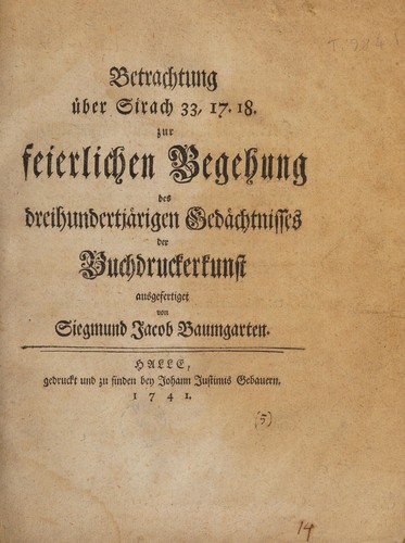 Cover for Betrachtung über Sirach 33, 17. 18. zur feierlichen Begehung des dreihundert-järigen Gedächtnisses der Buchdruckerkunst ausgefertiget