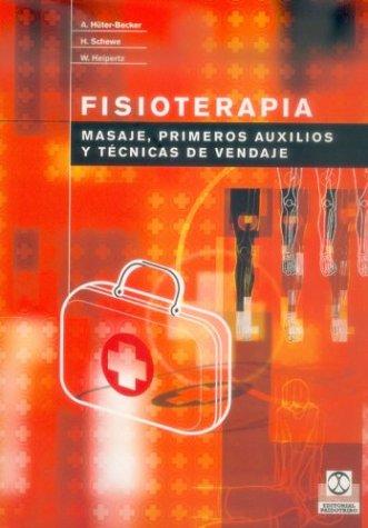 Cover for Fisioterapia. Masaje Primeros Auxilios y Tecnica de Vendaje