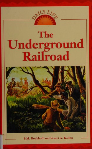 Cover for The underground railroad