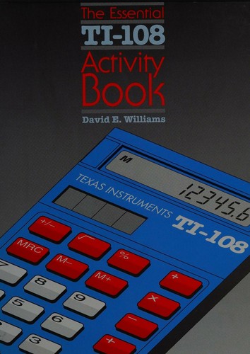 Cover for The Essential Ti-108 Activity Book (Basic Calculator; Texas Instrument Ti-108)