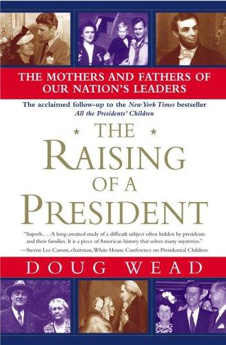 Cover for The Raising of a President