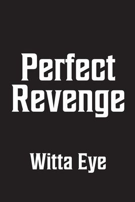 Cover for Perfect Revenge