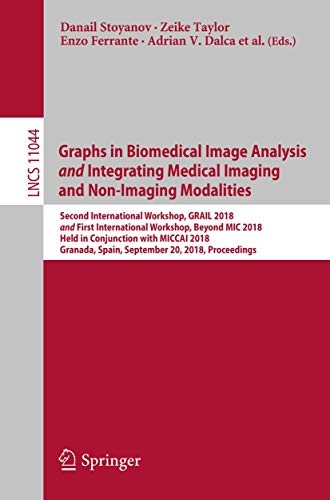 Cover for Graphs in Biomedical Image Analysis and Integrating Medical Imaging and Non-Imaging Modalities