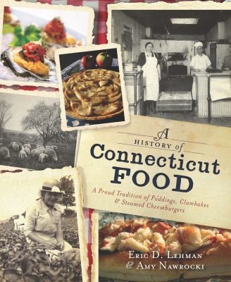 Cover for History of Connecticut Food