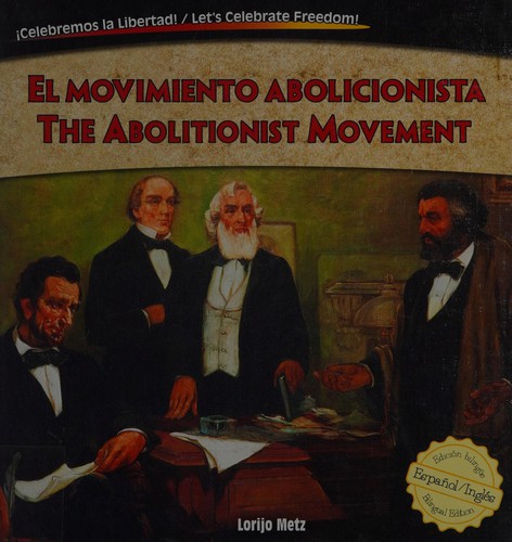 Cover for The abolitionist movement