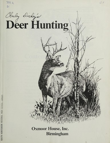Cover for Charley Dickey's Deer hunting