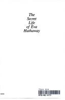 Cover for The secret life of Eva Hathaway
