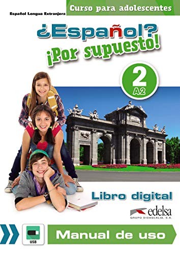 Cover for ¿Español? ¡Por supuesto! 2 - libro digital + manual de uso profesor