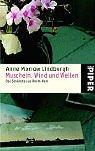 Cover for Muscheln, Wind und Wellen. Das Schönste aus ihrem Werk.