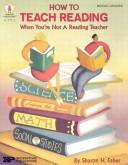 Cover for How to Teach Reading When You're Not a Reading Teacher