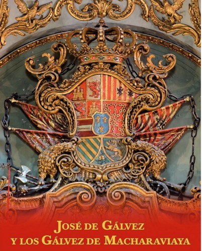 Cover for José Gálvez y los Gálvez de Macharaviaya