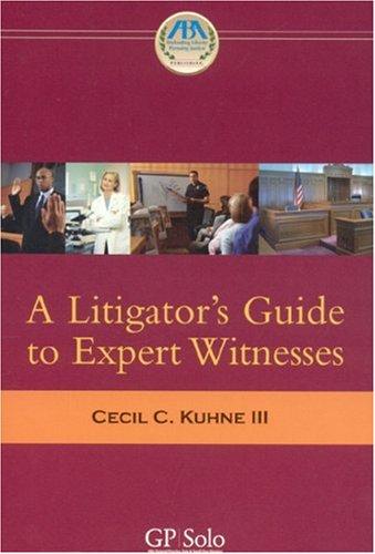Cover for A Litigator's Guide to Expert Witnesses