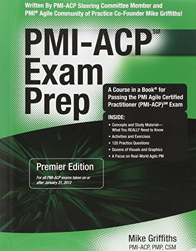 Cover for Pmi-acp Exam Prep : Rapid Learning to Pass the Pmi Agile Certified Practitioner Pmi-acp Exam - on Your First Try!
