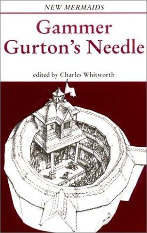 Cover for Gammer Gurton's Needle, Second Edition (New Mermaids)