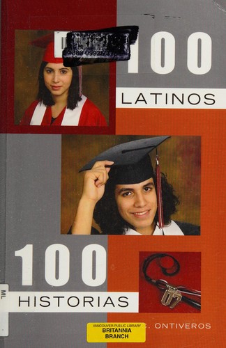 Cover for 100 Latinos 100 Historias