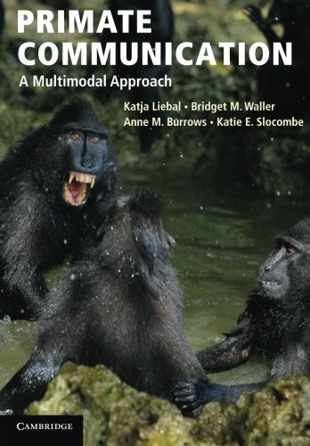 Cover for Primate Communication: A Multimodal Approach