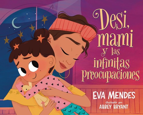 Cover for Desi, Mami y Las Infinitas Preocupaciones