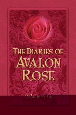 Cover for The Diaries Of Avalon Rose First Blush