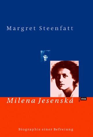 Cover for Milena Jesenska. Biographie einer Befreiung.