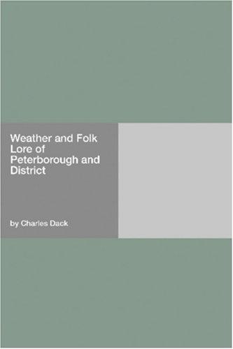 Cover for Weather and Folk Lore of Peterborough and District