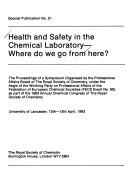 Cover for Health and safety in the chemical laboratory - where do we go from here?