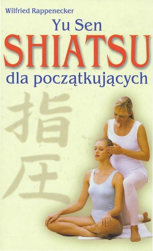 Cover for Yu sen - shiatsu dla początkujących