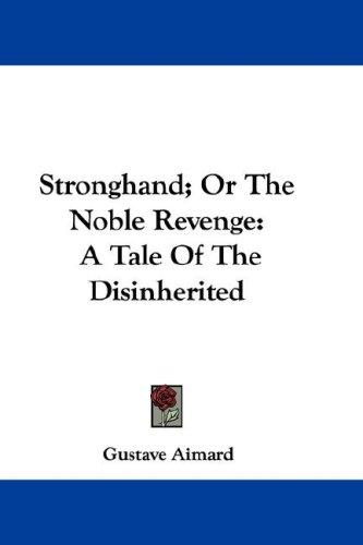 Cover for Stronghand; Or The Noble Revenge