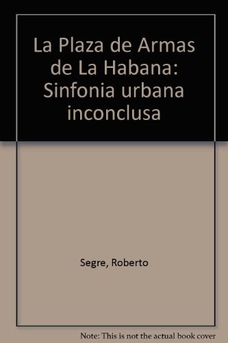 Cover for La Plaza de Armas de La Habana