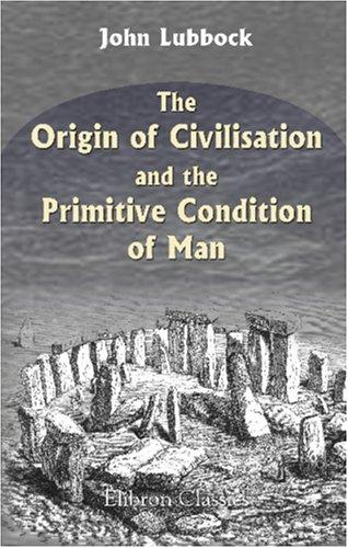 Cover for The Origin of Civilisation and the Primitive Condition of Man