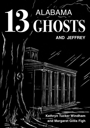 Cover for Thirteen Alabama Ghosts and Jeffrey