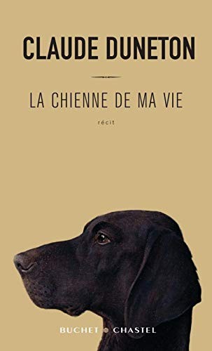 Cover for La chienne de ma vie