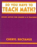 Cover for So You Have to Teach Math?